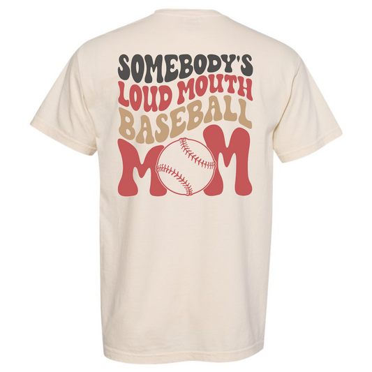 Loud Mouth Baseball Mom T-Shirt