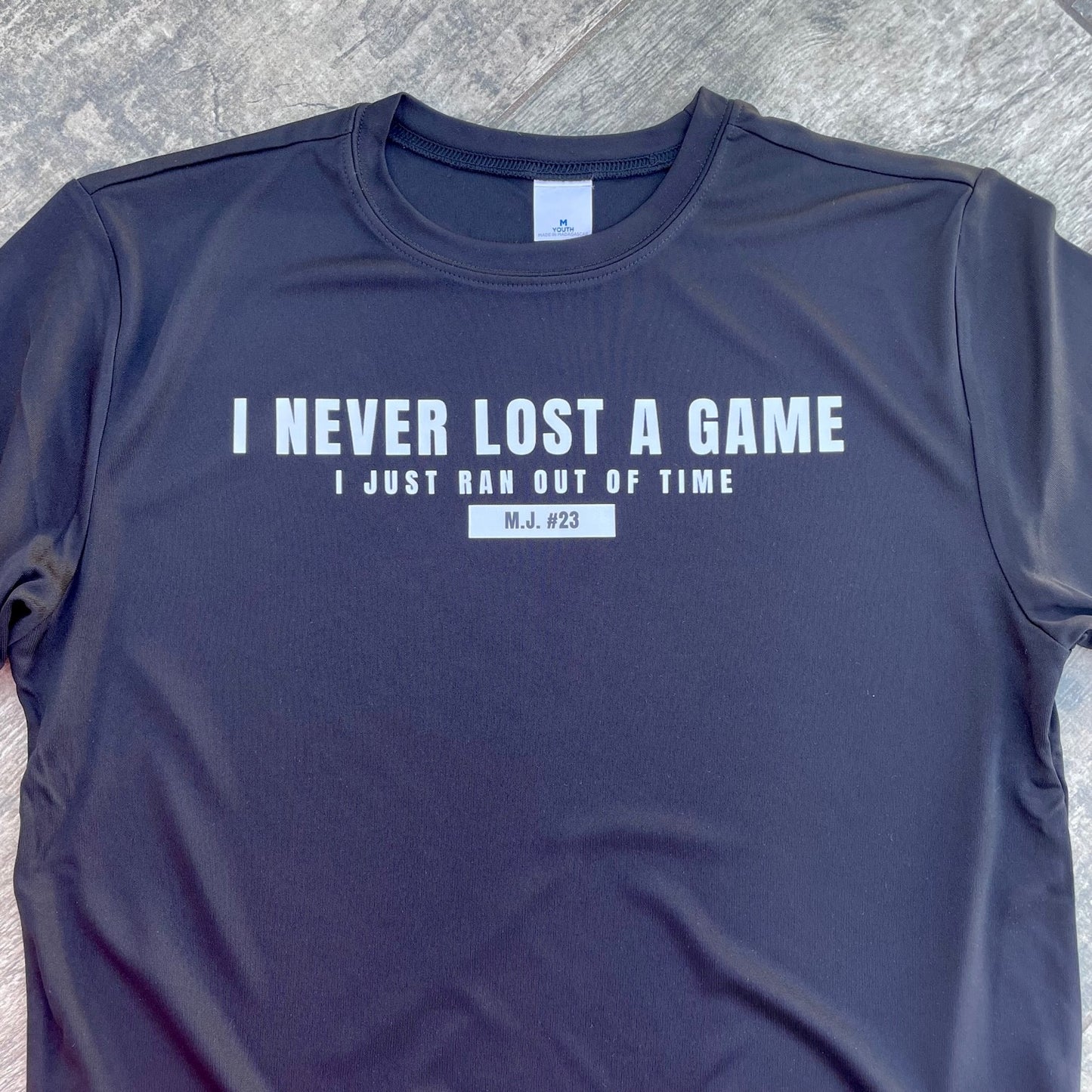 Never Lost a Game T-Shirt